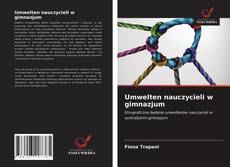 Bookcover of Umwelten nauczycieli w gimnazjum