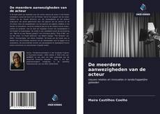 Copertina di De meerdere aanwezigheden van de acteur