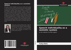 Speech individuality as a semiotic system的封面