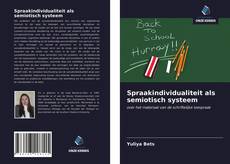 Bookcover of Spraakindividualiteit als semiotisch systeem