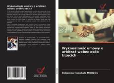 Bookcover of Wykonalność umowy o arbitraż wobec osób trzecich