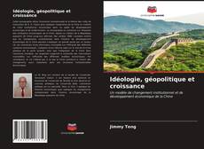 Portada del libro de Idéologie, géopolitique et croissance