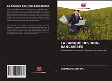Buchcover von LA BANQUE DES NON-BANCARISÉS