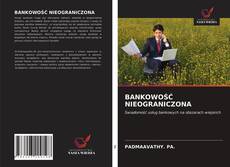 Portada del libro de BANKOWOŚĆ NIEOGRANICZONA