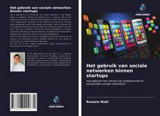 Copertina di Het gebruik van sociale netwerken binnen startups