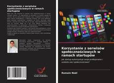Korzystanie z serwisów społecznościowych w ramach startupów的封面