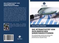 Bookcover of DIE ATTRAKTIVITÄT VON AUSLÄNDISCHEN DIREKTINVESTITIONEN