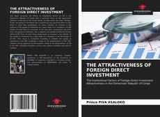 THE ATTRACTIVENESS OF FOREIGN DIRECT INVESTMENT的封面