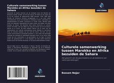 Обложка Culturele samenwerking tussen Marokko en Afrika bezuiden de Sahara