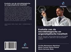 Copertina di Evolutie van de microbiologische en organoleptische kwaliteit