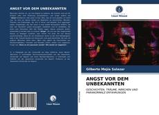 Bookcover of ANGST VOR DEM UNBEKANNTEN