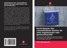 Portada del libro de Participação dos consumidores dentro de uma organização não-governamental