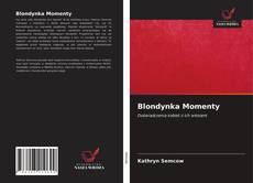 Bookcover of Blondynka Momenty