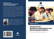 Studentische Wettbewerbsfähigkeit bei Marketingaktivitäten: kitap kapağı