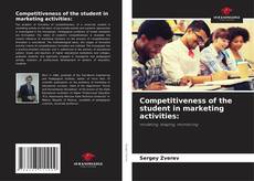 Portada del libro de Competitiveness of the student in marketing activities: