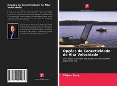 Capa do livro de Opções de Conectividade de Alta Velocidade 