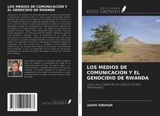 Bookcover of LOS MEDIOS DE COMUNICACIÓN Y EL GENOCIDIO DE RWANDA