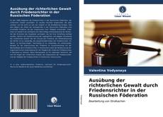 Buchcover von Ausübung der richterlichen Gewalt durch Friedensrichter in der Russischen Föderation