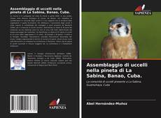 Capa do livro de Assemblaggio di uccelli nella pineta di La Sabina, Banao, Cuba. 