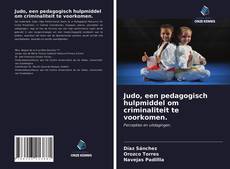 Copertina di Judo, een pedagogisch hulpmiddel om criminaliteit te voorkomen.