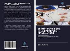Bookcover of EPIDEMIOLOGISCHE KENMERKEN VAN MONDKANKER
