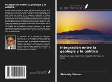 Portada del libro de Integración entre la geología y la política