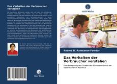 Bookcover of Das Verhalten der Verbraucher verstehen