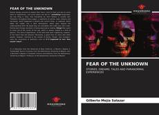 Bookcover of FEAR OF THE UNKNOWN
