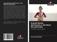 Borítókép a  Grandi Donne dell'Assam e del Nord Est dell'India - hoz