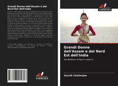 Grandi Donne dell'Assam e del Nord Est dell'India kitap kapağı