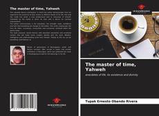 Borítókép a  The master of time, Yahweh - hoz