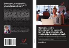 Couverture de Doskonałość w intensywnych kursach języka angielskiego dla studentów zagranicznych