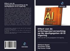 Buchcover von Effect van de wrijvingsroerverwerking op de spuitgegoten Al-Si legering