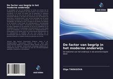 Bookcover of De factor van begrip in het moderne onderwijs