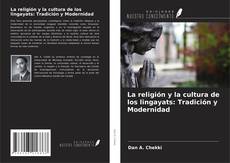 Обложка La religión y la cultura de los lingayats: Tradición y Modernidad