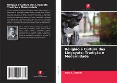 Обложка Religião e Cultura dos Lingayats: Tradição e Modernidade