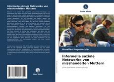 Buchcover von Informelle soziale Netzwerke von misshandelten Müttern