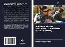 Bookcover of Informele sociale netwerken van moeders met een batterij