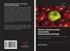 Bookcover of Ocena skuteczności warsztatu heteroseksualnego