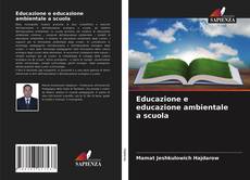 Borítókép a  Educazione e educazione ambientale a scuola - hoz