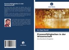 Bookcover of Prozessfähigkeiten in der Wissenschaft