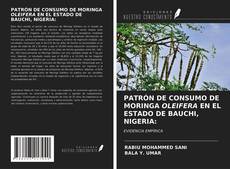 Buchcover von PATRÓN DE CONSUMO DE MORINGA OLEIFERA EN EL ESTADO DE BAUCHI, NIGERIA: