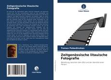 Bookcover of Zeitgenössische litauische Fotografie