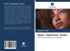 Bookcover of Haare "reparieren" lassen