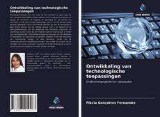 Ontwikkeling van technologische toepassingen kitap kapağı