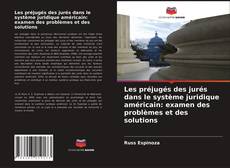 Buchcover von Les préjugés des jurés dans le système juridique américain: examen des problèmes et des solutions