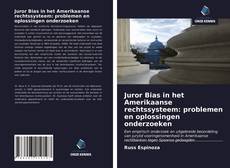 Borítókép a  Juror Bias in het Amerikaanse rechtssysteem: problemen en oplossingen onderzoeken - hoz