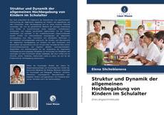 Capa do livro de Struktur und Dynamik der allgemeinen Hochbegabung von Kindern im Schulalter 