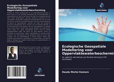 Portada del libro de Ecologische Geospatiale Modellering voor Oppervlaktewaterbescherming