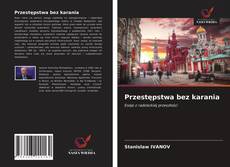 Capa do livro de Przestępstwa bez karania 